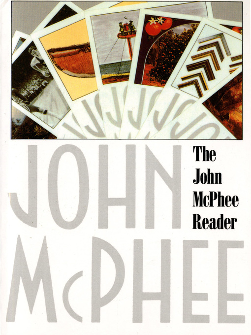 Title details for The John McPhee Reader by John McPhee - Wait list